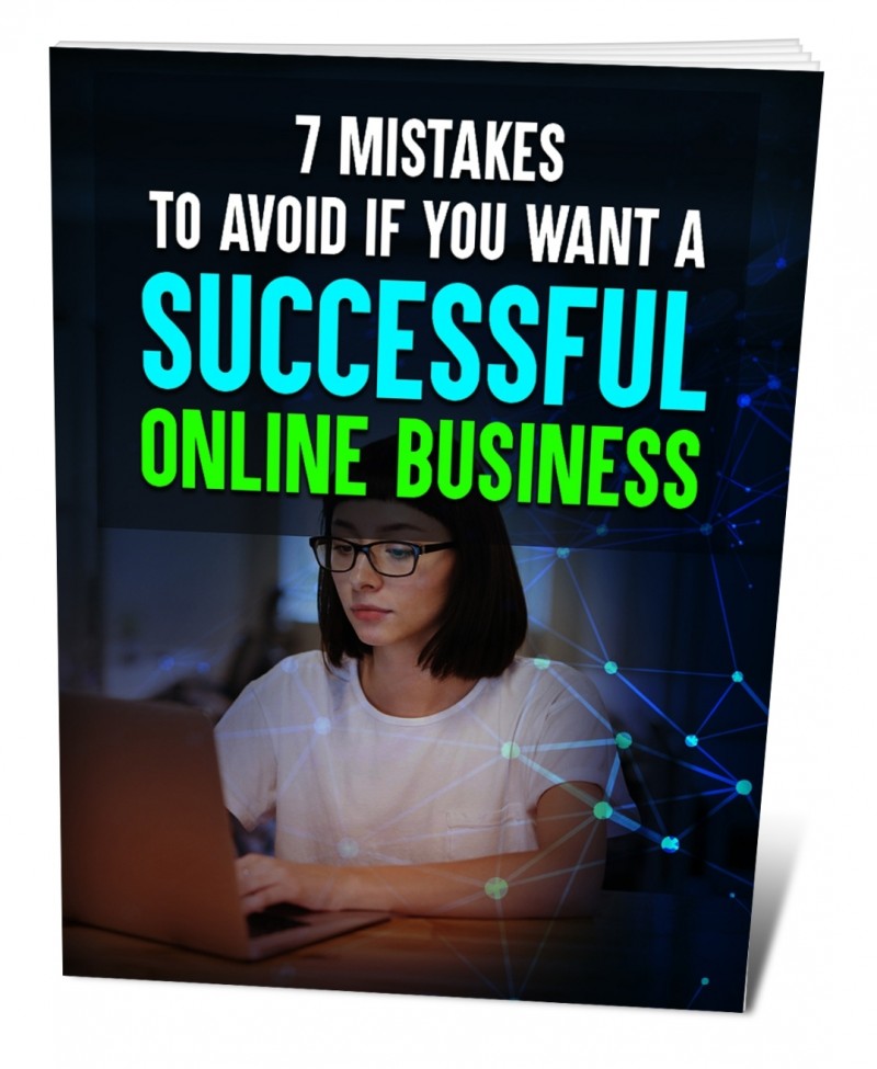 7 Mistakes to Avoid in Online Business